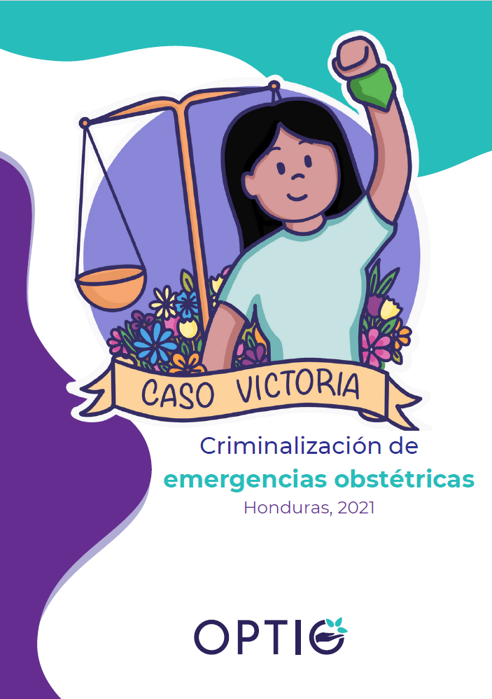 Victoria’s Case – Criminalization of Obstetric Emergencies
